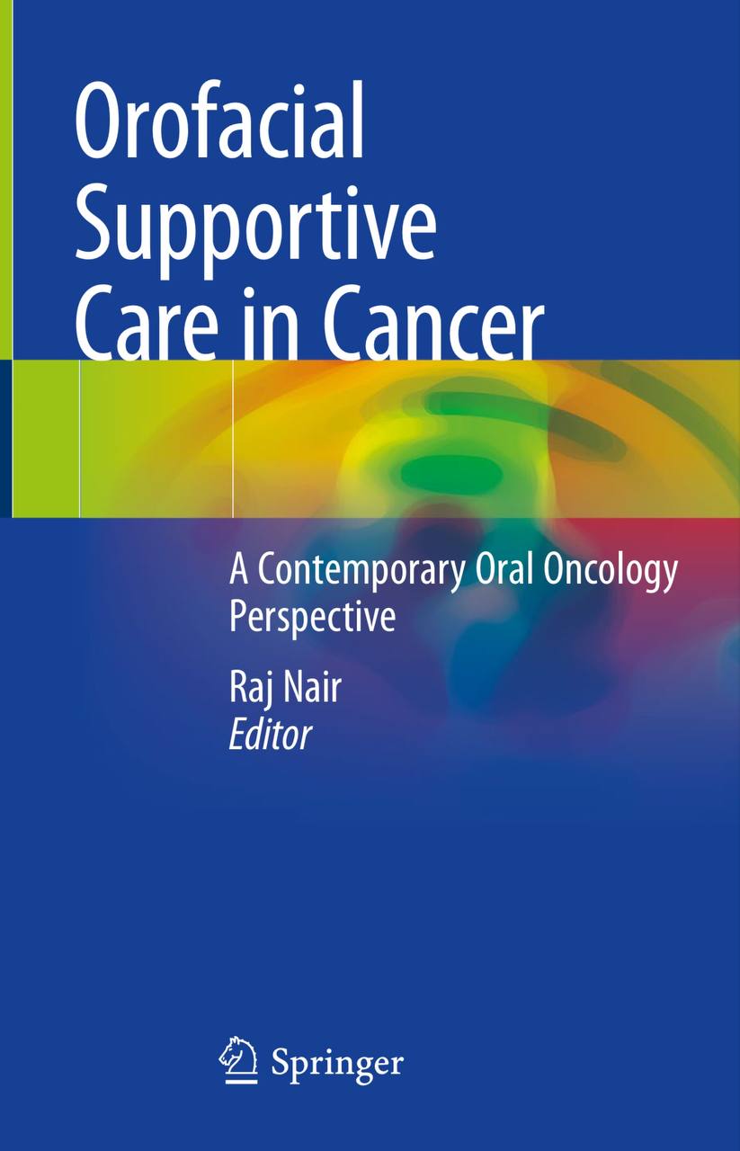 Orofacial Supportive Care in Cancer,