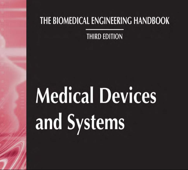 The Biomedical Engineering Handbook Thir