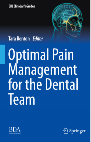 Optimal Pain Management for the Dental T