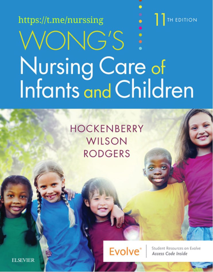 WONG’S NURSING CARE OF INFANTS AND CHILD
