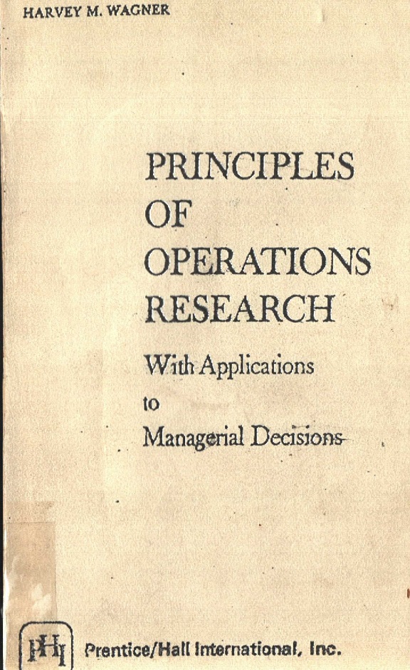  PRINCIPLES OF OPERATIONS RESEARCH WITH 