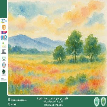 An Article "Watercolor Techniques: Between Spontaneity and Artistic Precision" By Prof.Dr. Huda Hashem Al-Rubaie, Dean of the College of Fine Arts